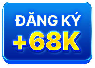 Đăng ký nhận 68K